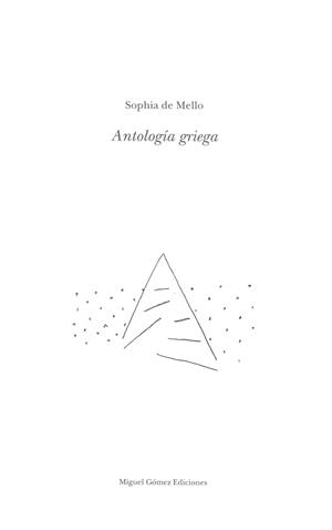 ANTOLGIA GRIGA | 9788488326430 | SOPHIA DE MELLO