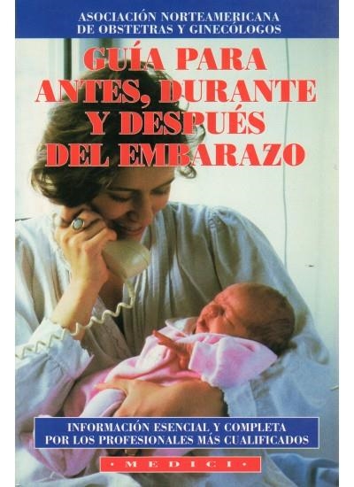 GUIA ANTES,DESPUES Y DURANTE.. | 9788486193577 | A.C.O.G.