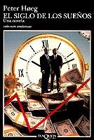 SIGLO DE LOS SUEÑOS | 9788472238886 | HOEG