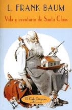 VIDA Y AVENTURA DE SANTA CLAUS | 9788477022909 | BAUM