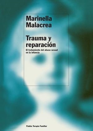 TRAUMA Y REPARACION | 9788449308994 | MALACREA