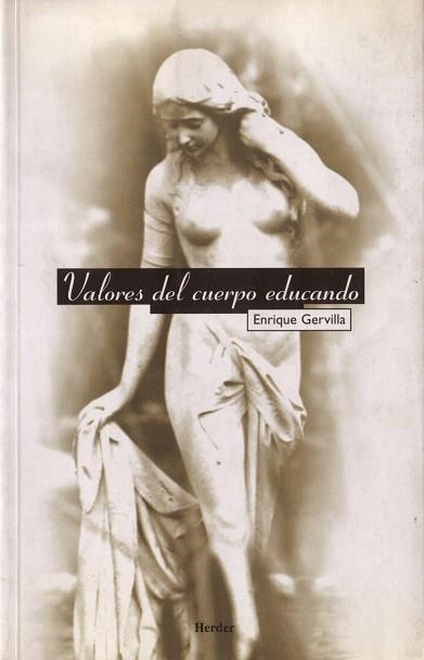 VALORES DEL CUERPO EDUCADO | 9788425421228 | GERVILLA