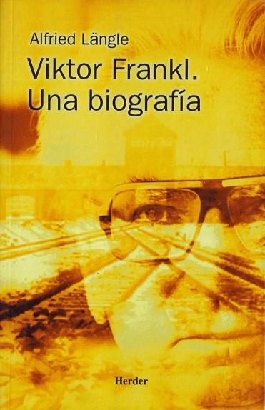 VIKTOR FRANKL.UNA BIOGRAFIA | 9788425421150 | ALFRIED LÄNGLE