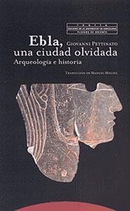 EBLA, CIUDAD OBLIDADA | 9788481643534 | PETTINATO