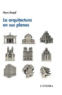 ARQUITECTURA EN SUS PLANOS | 9788437617725 | KOEPF