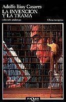 INVENCION Y LA TRAMA | 9788472233676 | CASARES