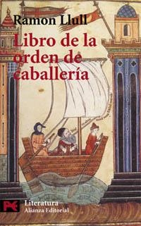 LIBRO DE LA ORDEN DE CABALLERIA | 9788420637938 | LLULL, RAMON