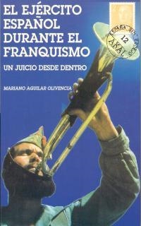 EJERCITO ESPAÑOL DURANTE,FRANQUI | 9788446009627 | OLIVENCIA