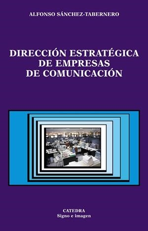 DIRECCION ESTRATEGICA EMPRESAS C | 9788437618395 | SßNCHEZ TABERNERO, A