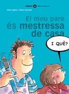 MEU PARE ES MESTRESSA DE CASA | 9788424650544 | DIVERS