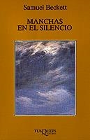 MANCHAS EN EL SILENCIO | 9788472231504 | BECKETT