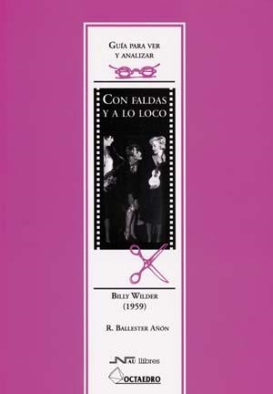 CON FALDAS Y A LO LOCO | 9788476426203 | BALLESTER