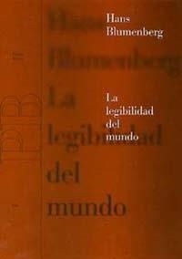 LEGIBILIDAD DEL MUNDO | 9788449309748 | HANS BLUMENBERG
