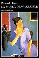MUJER DE WAKEFIELD | 9788483101469 | EDUARDO BERTI