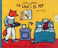JUGA Y APREN AMB LA LAIA Y PEP | 9788482869964 | ARMELLE BOY