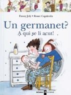 UN GERMANET? A QUI SE LI ACUT! | 9788424626518 | FANNY JOLY