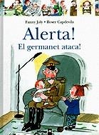ALERTA! EL GERMANET ATACA | 9788424626525 | FANNY JOLY