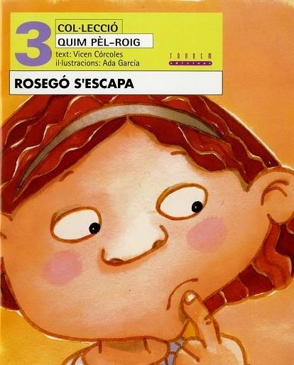 ROSEGO S'ESCAPA | 9788481313444 | GARCIA, ADA ; CORCOL
