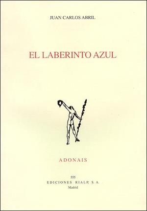 LABERINTO AZUL | 9788432133374 | JUAN CARLOS ABRIL