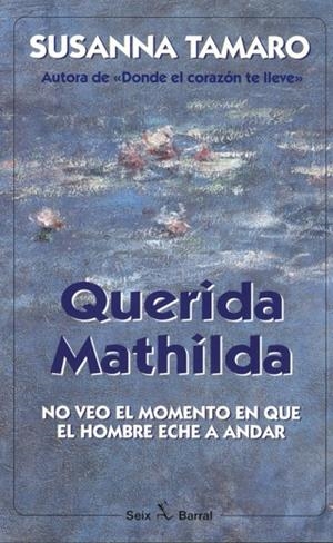 QUERIDA MATHILDA | 9788432247903 | TAMARO