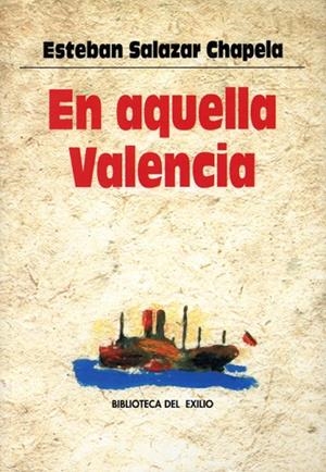 EN AQUELLA VALENCIA  BE-4 | 9788484720140 | SALAZAR CHAPELA, EST