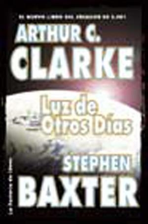 LUZ DE OTROS DIAS | 9788484212812 | ARTHUR CLARKE