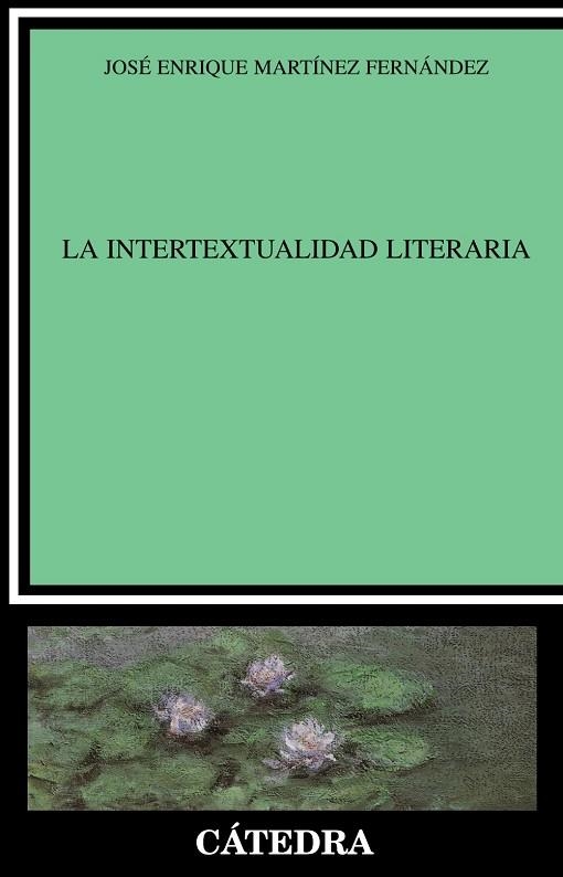 LA INTERTEXTUALIDAD LITERARIA | 9788437619019 | MARTÝNEZ FERNßNDEZ,