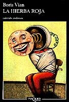 HIERBA ROJA | 9788472231733 | VIAN