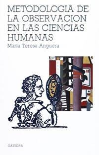 METODOLOGIA DE LA OBSERVACION | 9788437601625 | ANGUERA