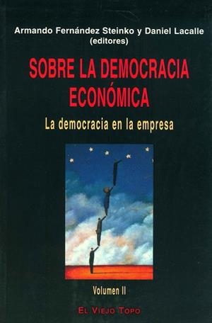 SOBRE LA DEMOCRACIA ECONOMICA | 9788495224279 | STEINKO Y LACALLE