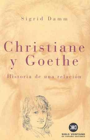 CHRISTIANE Y GOETHE | 9788432310560 | DAMM