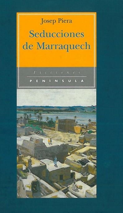 SEDUCIONES DE MARRAQUECH | 9788483071014 | PIERA