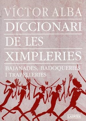 DICCIONARI DE LES XIMPLERIES | 9788475844558 | ALBA, VÝCTOR