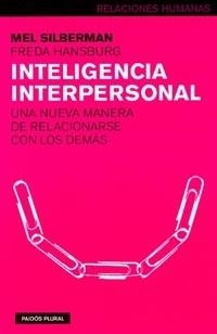 INTELIGENCIA INTERPERSONAL | 9788449311093 | SILBERMAN, M. Y HANS