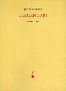 LLEGENDARI | 9788477272427 | CARNER, JOSEP