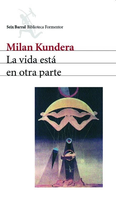 LA VIDA ESTA EN OTRA PARTE | 9788432219757 | KUNDERO