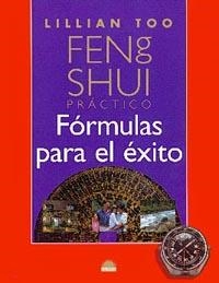 FORMULAS PARA EL EXITO. FENG SHU | 9788495456137 | TOO, L.