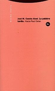 LA PALABRA TARDIA | 9788481644470 | MINIMA