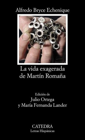 VIDA EXAGERADA DE MARTIN ROMAÑA | 9788437617923 | BRYCE ECHENIQUE
