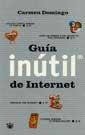 GUIA INUTIL DE INTERNET | 9788479017828 | DOMINGO