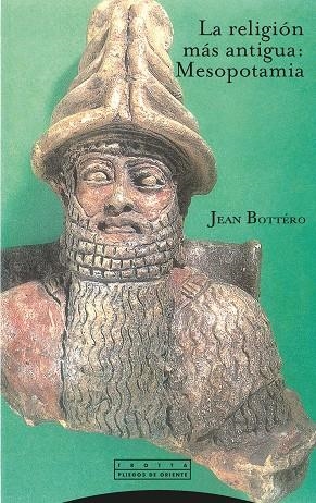 RELIGION MAS ANTIGUA | 9788481644524 | JEAN BOTTERO