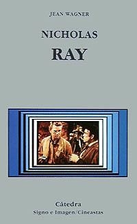 NICHOLAS RAY | 9788437612492 | WAGNER