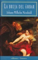 BRUJA DEL ÁMBAR | 9788477022428 | MEINHOLD