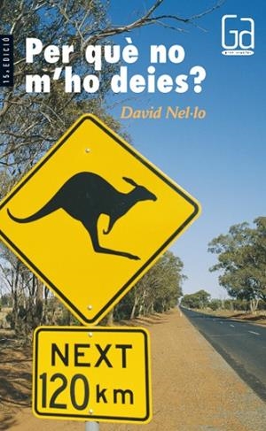 PER QUE NO M'HO DEIES | 9788482861470 | DAVID NEL.LO