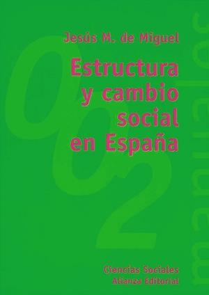 ESTRUCTURA Y CAMBIO SOCIAL EN ES | 9788420681719 | MIGUEL