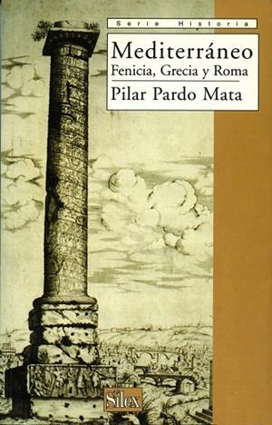 MEDITERRANEO FENICIA,GRECIA ROMA | 9788477370970 | PARDO MATA