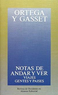 NOTAS DE ANDAR Y VER VIAJES GEN | 9788420641324 | ORTEGA Y GASSET