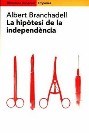 LA HIPOTESI DE LA INDEPENDENCIA | 9788475968247 | BRANCHADELL