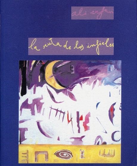 LA RUTA DE LOS INFIELES | 9788495764027 | ALI