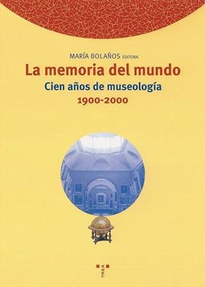 MEMORIA DEL MUNDO | 9788497040341 | BOLAÑOS (ED.)